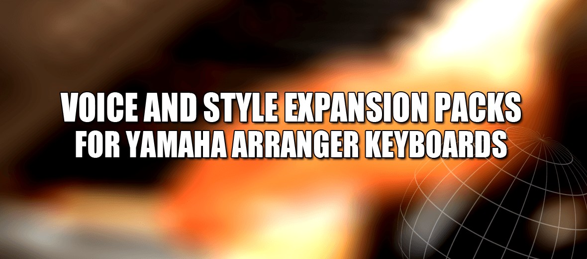 Home - Voice and Styles Expansion Packs for Yamaha Arranger Keyboards